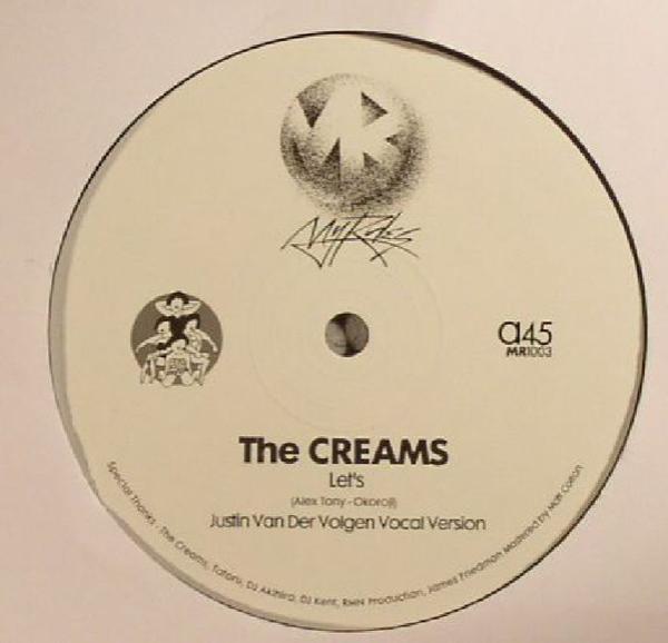 The Creams (2) - Let's (Justin Van Der Volgen Versions)