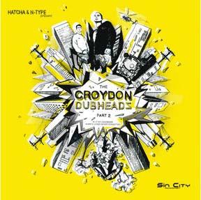  - The Croydon Dubheadz Part 2
