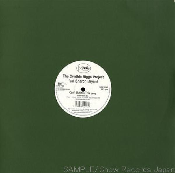 The Cynthia Biggs Project, Sharon Bryant - Can't Outlove This Love / You're The One