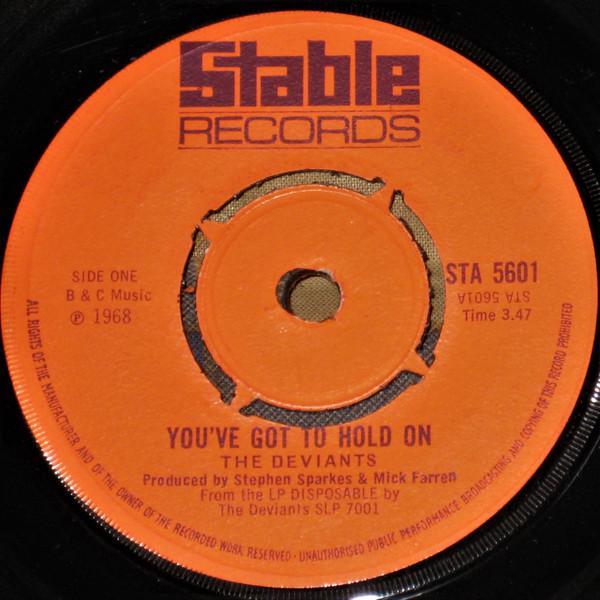 The Deviants (2) - You've Got To Hold On