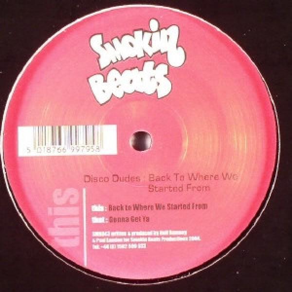 The Disco Dudes - Gonna Get Ya / Back To Where We Started From