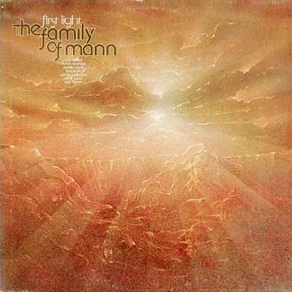 The Family Of Mann - First Light