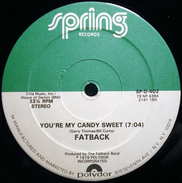 The Fatback Band - You're My Candy Sweet / King Tim III (Personality Jock)