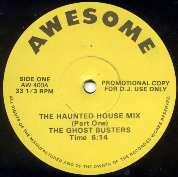 The Ghost Busters - The Haunted House Mix