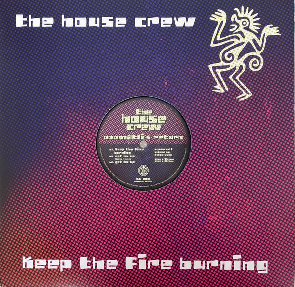 The House Crew - Ozomatli's Return Part One - Keep The Fire Burning EP