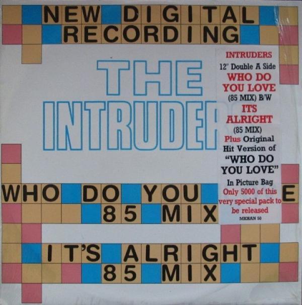 The Intruders - Who Do You Love ('85 Mix)