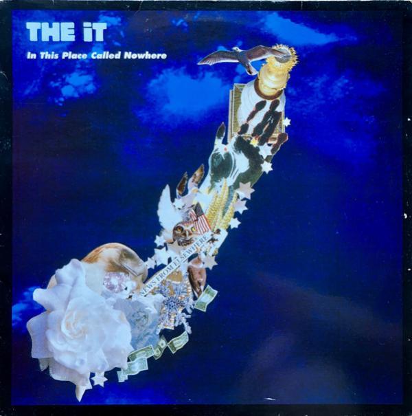 The It - In This Place Called Nowhere