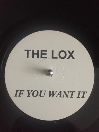 The Lox - If You Want It