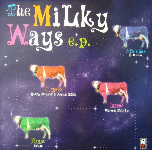  - The Milky Ways E.P.