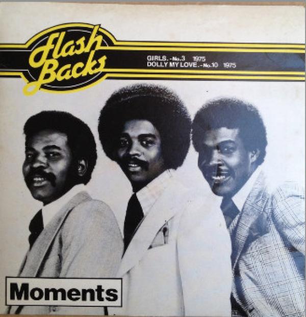The Moments - Girls / Dolly My Love