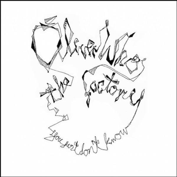 The Oliverwho Factory - Couldn't Care More