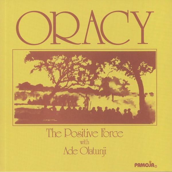 The Positive Force (2), Ade Olatunji - Oracy