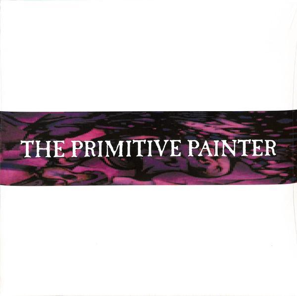 The Primitive Painter - The Primitive Painter