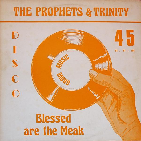 The Prophets, Trinity , Tommy McCook - Blessed Are The Meak / Stepping High