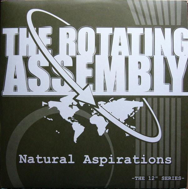 The Rotating Assembly - Natural Aspirations -The 12