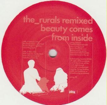 The Rurals - Beauty Comes From The Inside - Remixed