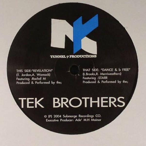 The Tek Brothers - Dance & B Free / Revelation