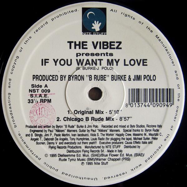 The Vibez - If You Want My Love