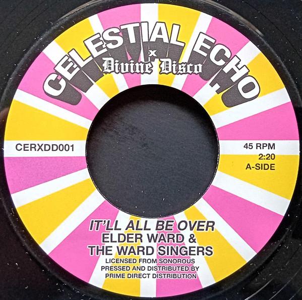 The Victory Travelers, The Ward Singers, Elder Ward - It'll All Be Over/ Power Lord