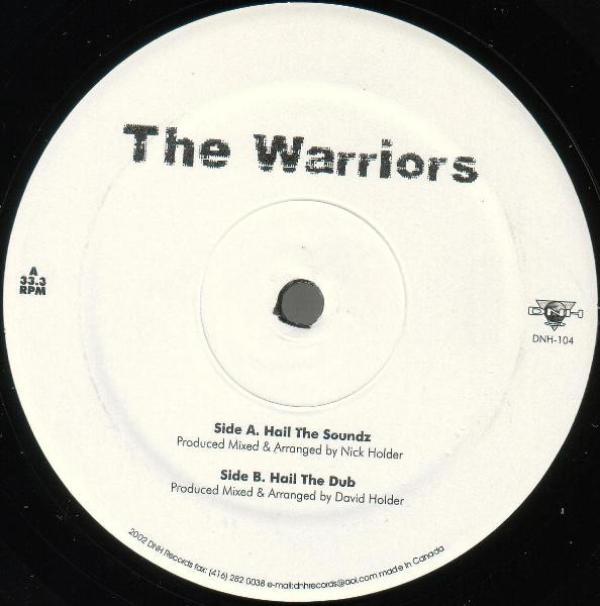 The Warriors - Hail The Soundz / Hail The Dub