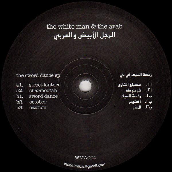 The White Man & The Arab - The Sword Dance EP