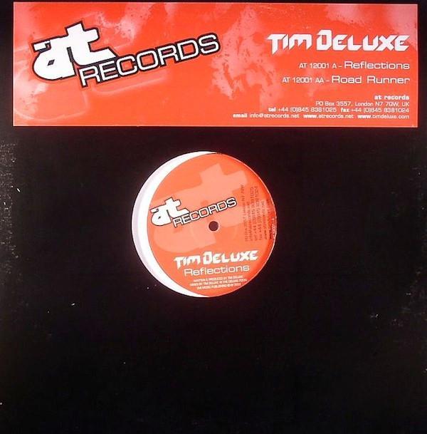Tim Deluxe - Reflections / Road Runner