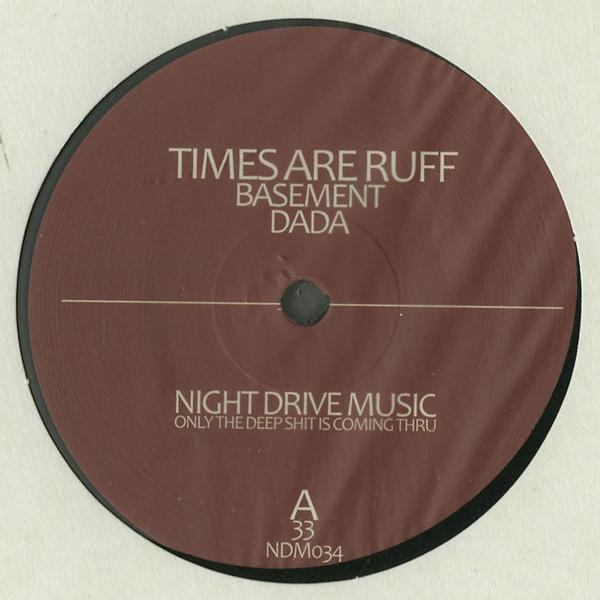 Times Are Ruff - Basement EP