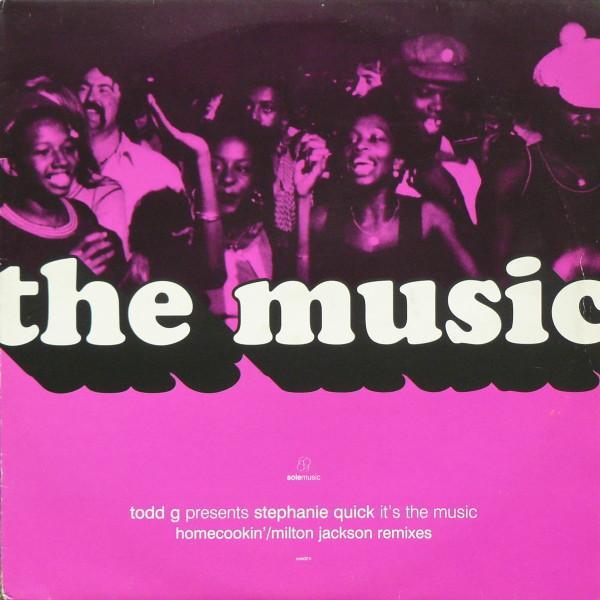 Todd Gardner, Stephanie Quick - It's The Music (Homecookin'/Milton Jackson Remixes)