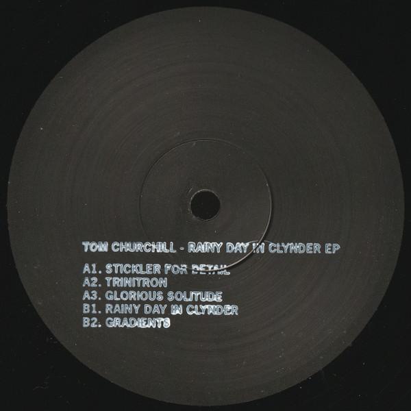 Tom Churchill - Rainy Day in Clynder EP