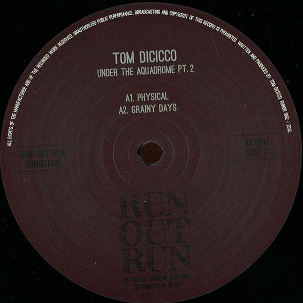 Tom Dicicco - Under The Aquadrome Pt. 2