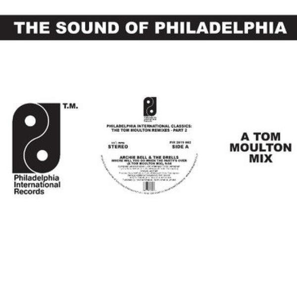 Tom Moulton - Philadelphia International Classics: The Tom Moulton Remixes : Part 2