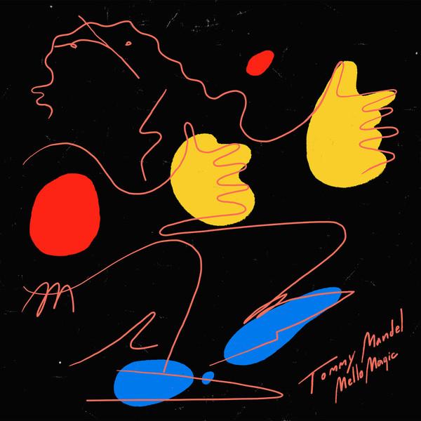 Tommy Mandel - Mello Magic