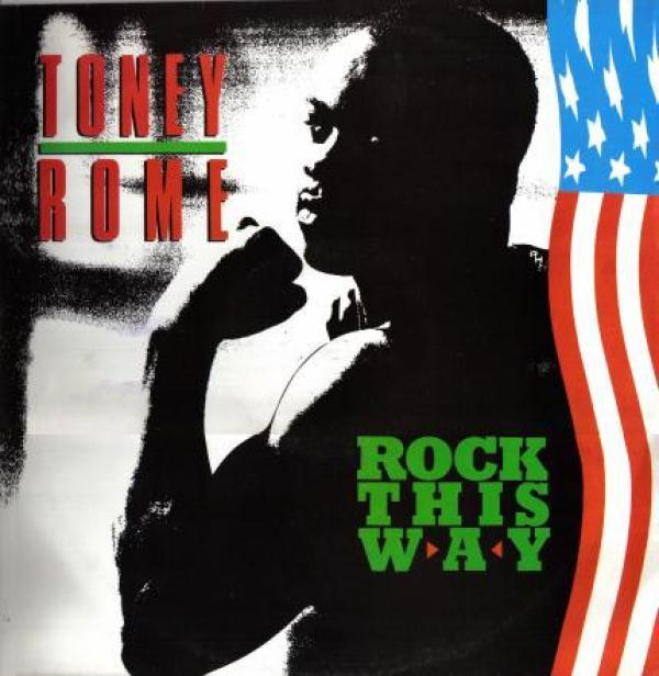 Toney Rome - Rock This Way