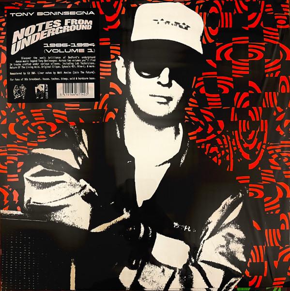 Tony Boninsegna - Notes From Underground 1986 - 1994 Volume 1