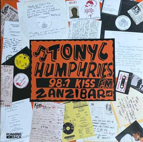 Tony Humphries - Running Back Mastermix: The Kiss FM Zanzibar Years (Part Two)
