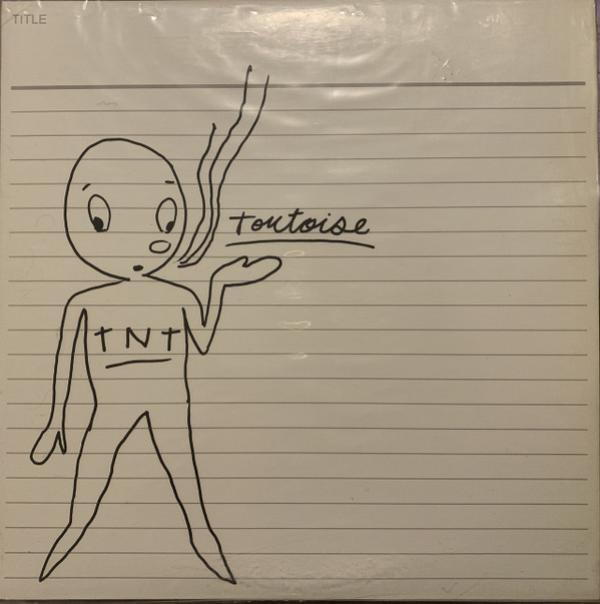 Tortoise - TNT
