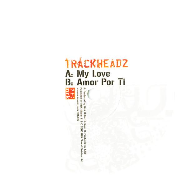 Trackheadz - My Love