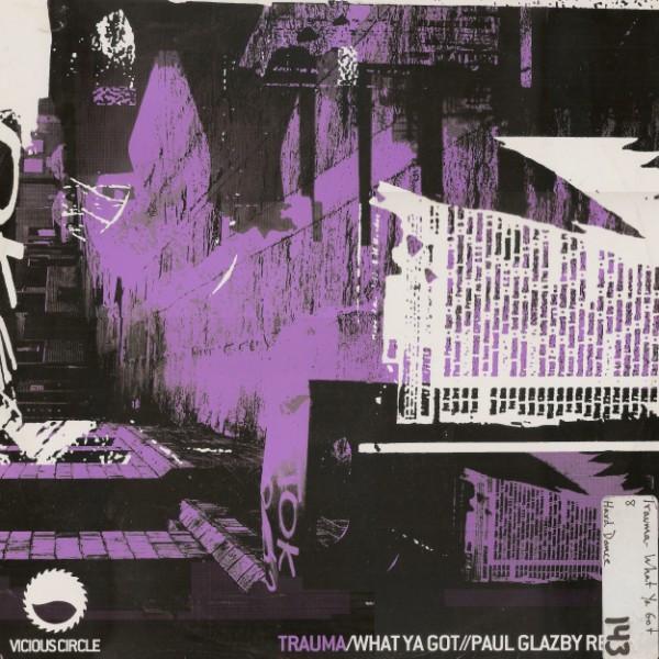 Trauma - What Ya Got
