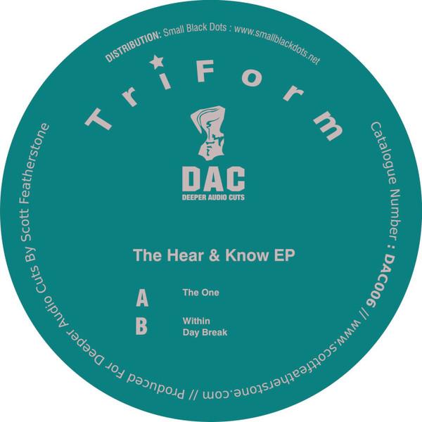 Triform - The Hear And Know EP