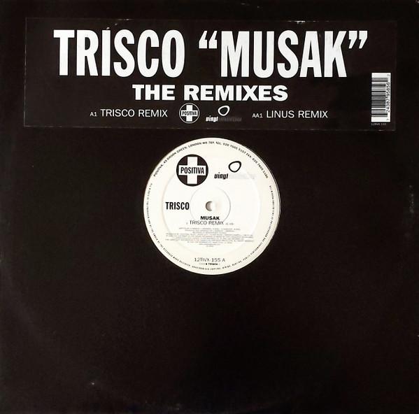 Trisco - Musak (The Remixes)