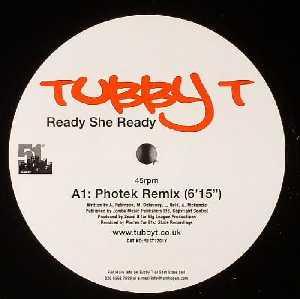 Tubby T - Ready She Ready (Remixes)