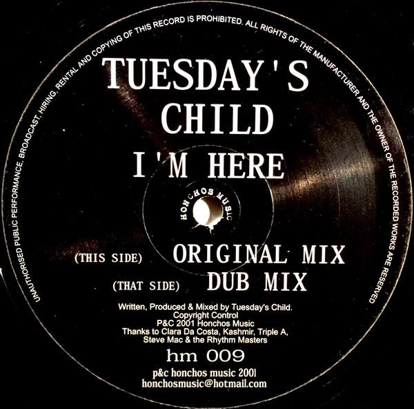 Tuesdays Child - I'm Here