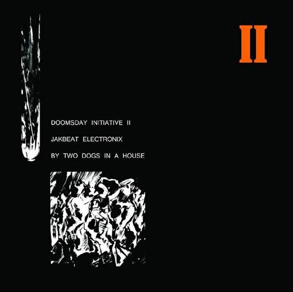 Two Dogs In A House - Doomsday Initiative II