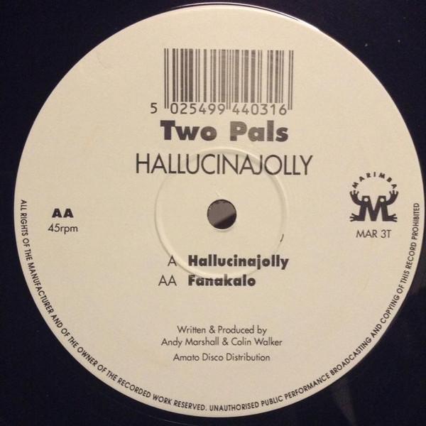 Two Pals - Hallucinajolly