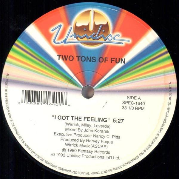 Two Tons O' Fun - I Got The Feeling