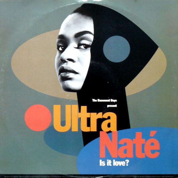 Ultra Naté, The Basement Boys - Is It Love? / Scandal