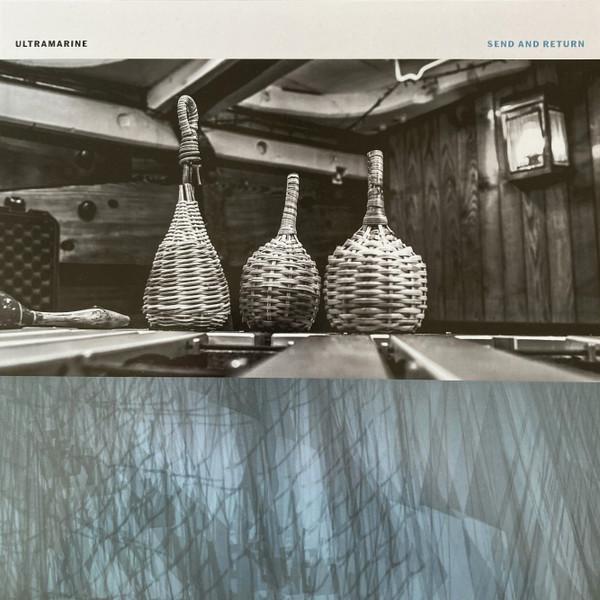 Ultramarine - Send And Return