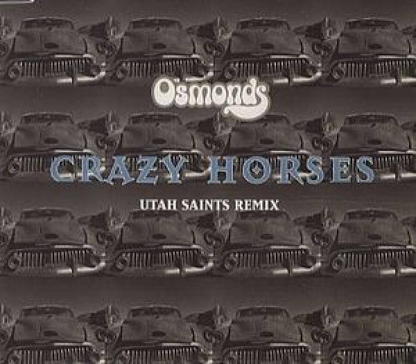 Utah Saints, The Osmonds - Crazy Horses
