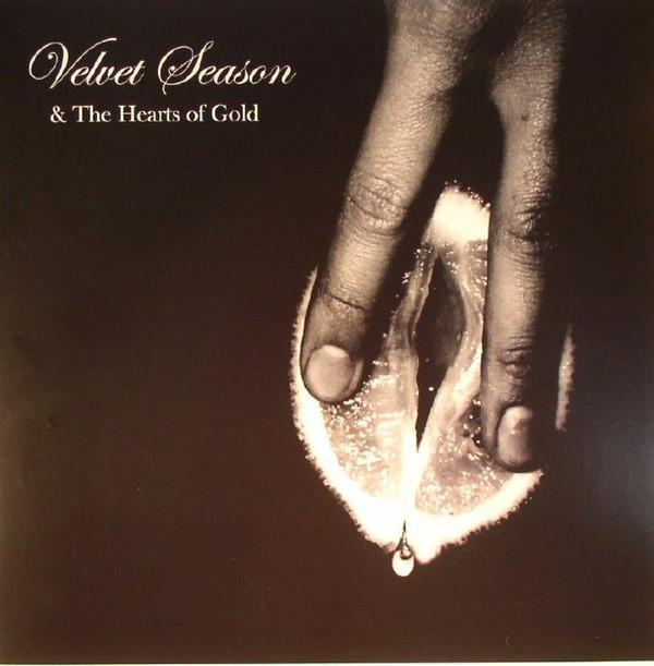 Velvet Season & The Hearts Of Gold - Special Versions Vol. 1