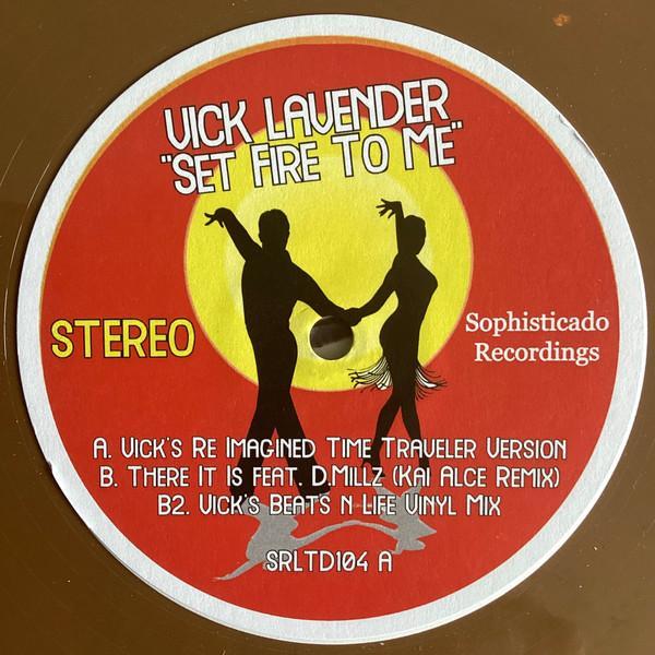 Vick Lavender - Set Fire To Me